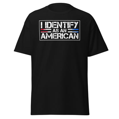 I Identify as an American T-Shirt – Freedom Forged Apparel