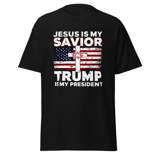 Jesus is my Savior, Trump is my President