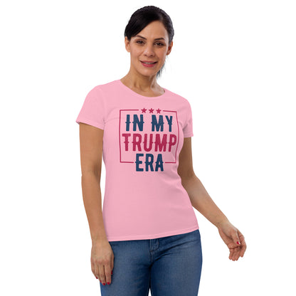 In My Trump Era Women's T-Shirt