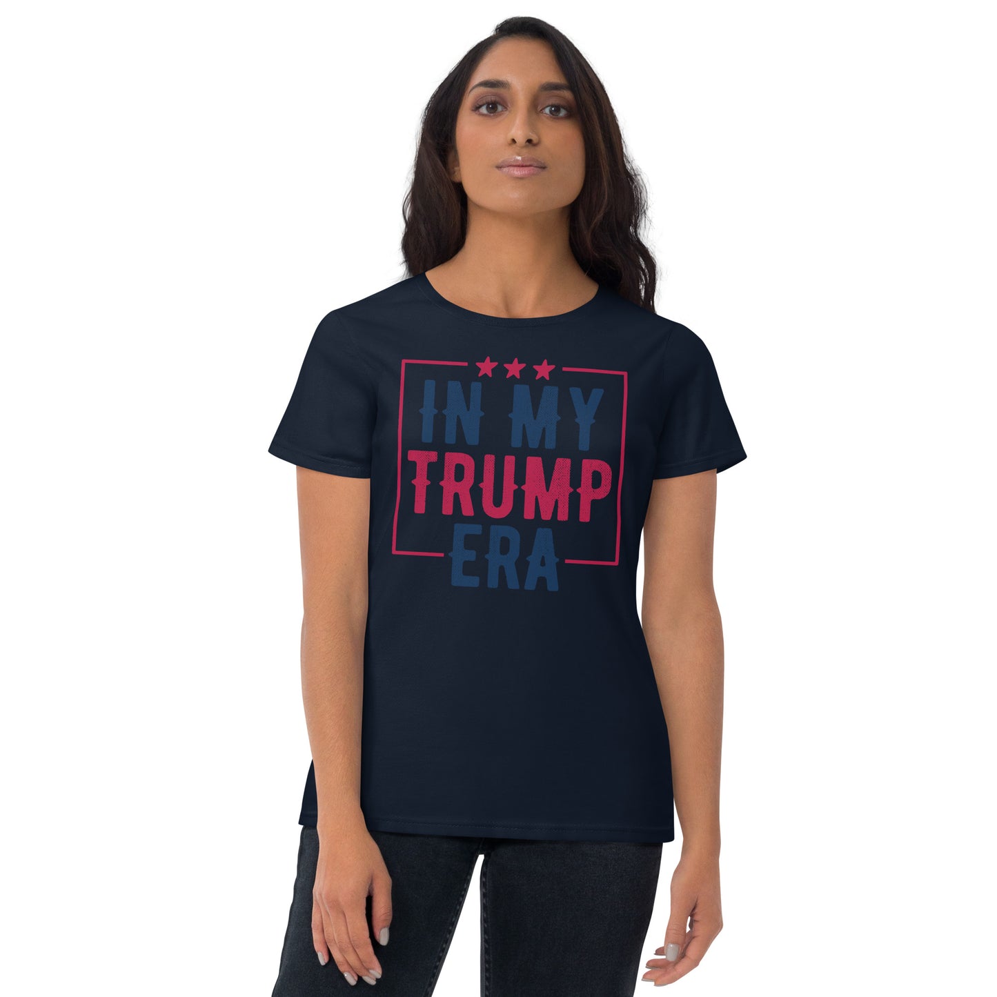 In My Trump Era Women's T-Shirt